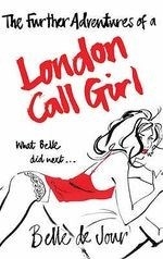 The Further Adventures of a London Call 