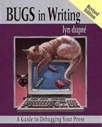Bugs in Writing, Revised Edition: A Guid