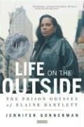 Life on the Outside: The Prison Odyssey 