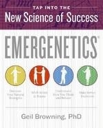 Emergenetics: Tap Into the New Science o