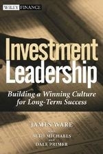 Investment Leadership: Building a Winnin