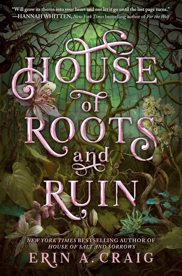 House of Roots and Ruin by Erin A. Craig, Hardcover