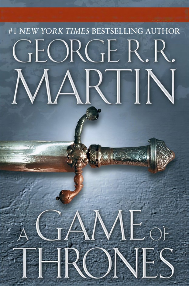 A GAME OF THRONES: A Song of Ice and Fire: Book One by George R.R. Martin