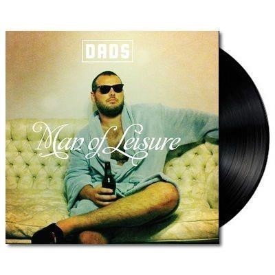 #1 DADS "Man of Leisure" Vinyl. Buyers Note - Discount Freight Rates Apply