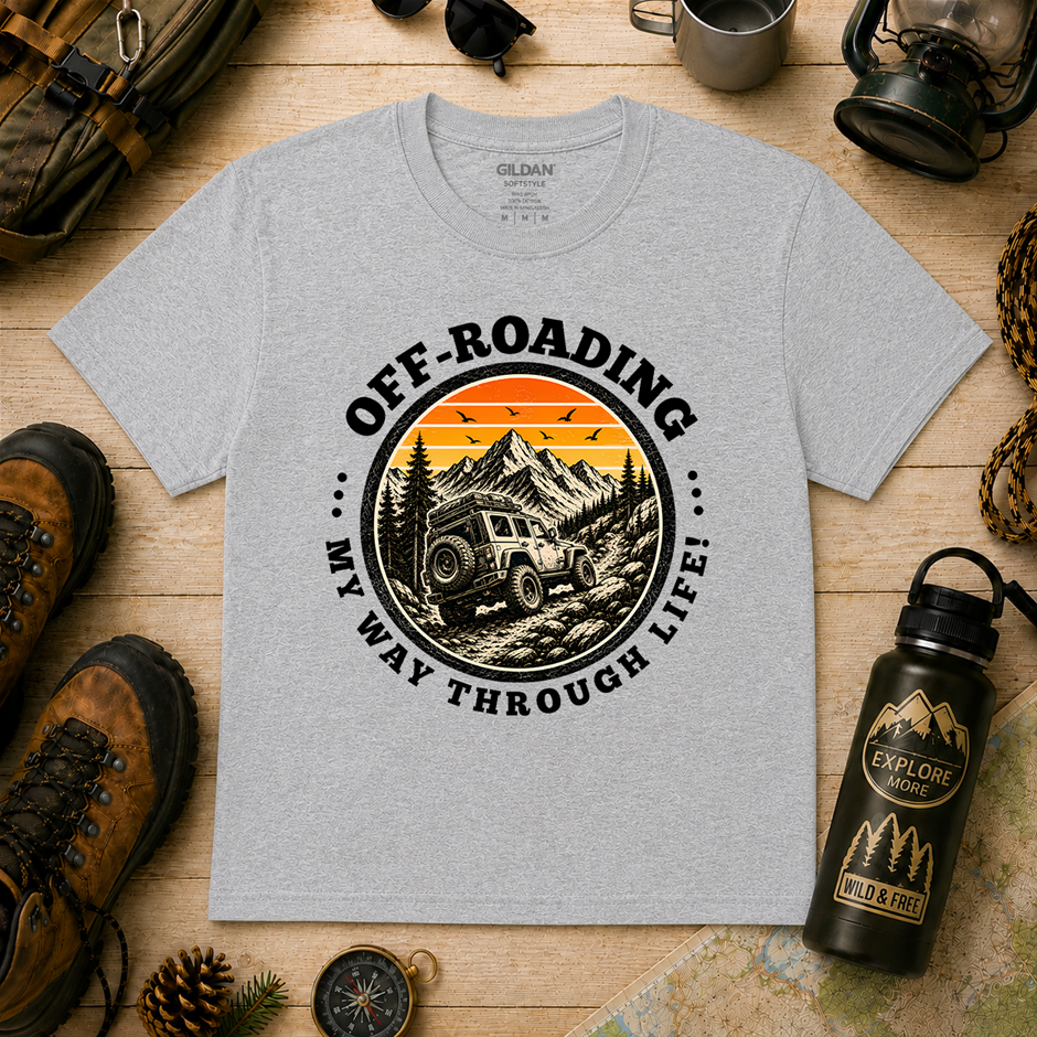 "Off-Roading My Way Through Life T-Shirt! Outdoor's Adventure - Xlarge