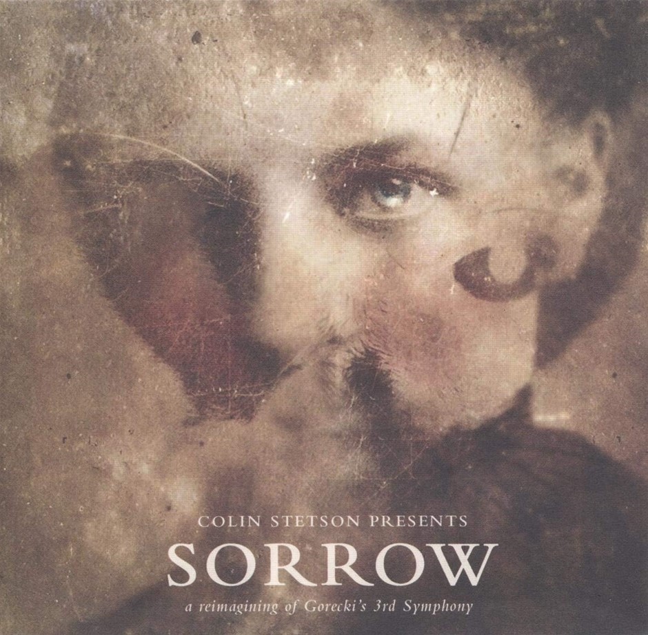 Presents: Sorrow - Reimagining Of Gorecki'S 3Rd Symphony Colin Stetson (Art