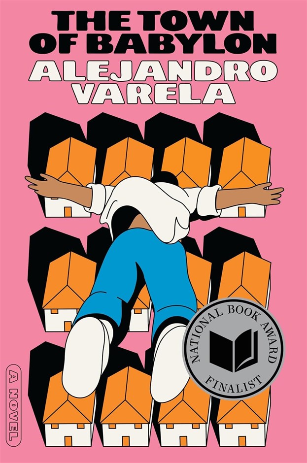 The Town of Babylon: A Novel by Alejandro Varela (Author) Format: Hardco