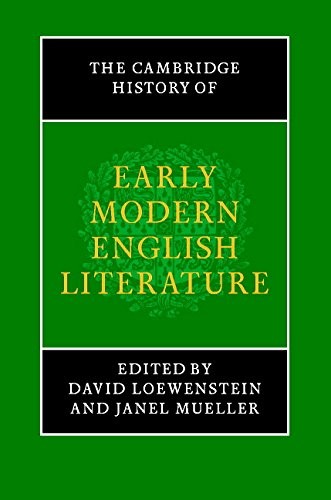 The Cambridge History of Early Modern English Literature