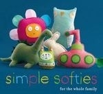 Simple Softies for the Whole Family