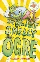 Big, Fat, Smelly Ogre