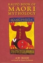 Raupo Book of Maori Mythology