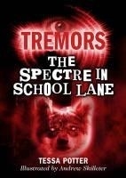 Spectre in School Lane