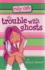 The Trouble with Ghosts