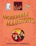 Incredible Illusions