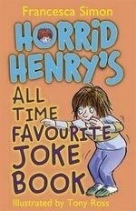 Horrid Henry's All Time Favourite Joke B