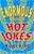 The Enormous Book of Hot Jokes for Kool Kids