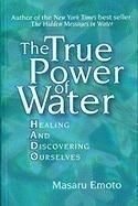 The True Power of Water: Healing and Dis