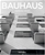 The Bauhaus: 1919-1933: Reform and Avant-Garde