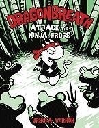 Dragon Breath:2 Attack of the Ninja Frog
