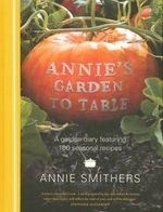 Annie's Garden to Table