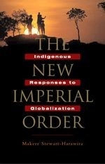 The New Imperial Order: Indigenous Respo