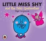 Little Miss Shy and the Fairy Godmother