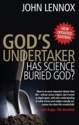 God's Undertaker: Has Science Buried God