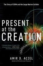 Present at the Creation: Discovering the