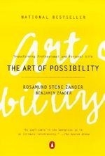The Art of Possibility: Transforming Pro