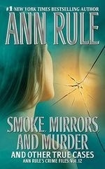 Smoke, Mirrors, and Murder: And Other Tr
