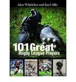 101 Great Rugby League Players