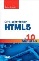 Sams Teach Yourself HTML5 in 10 Minutes