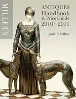 Miller's Antiques Handbook and Price Gui