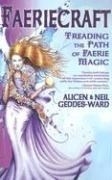 Faeriecraft: Treading the Path of Faerie