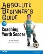 Absolute Beginner's Guide to Coaching Yo