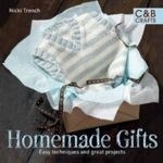 Homemade Gifts: Easy Techniques and Grea