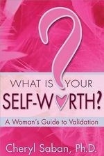What Is Your Self-Worth?: A Woman's Guid