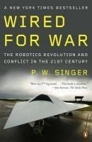 Wired for War: The Robotics Revolution &