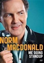 Norm Macdonald:me Doing Standup