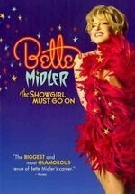 Bette Midler:showgirl Must Go on
