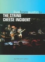 String Cheese Incident: Live from Austin