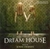 Dream House (ost)