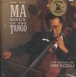 Piazzolla:soul of the Tango