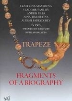 Fragments of a Biography/trapeze