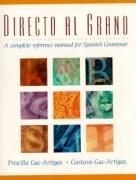 Directo Al Grano: A Complete Reference M