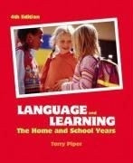 Language and Learning: The Home and Scho