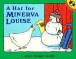 A Hat for Minerva Louise
