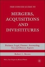 The Concise Guide to Mergers, Acquisitio