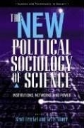 The New Political Sociology of Science: 