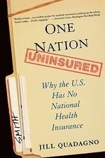 One Nation, Uninsured: Why the U.S. Has 